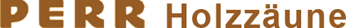 Perr Holzzäune